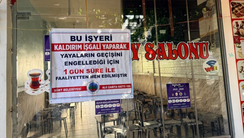  Siirt’te Zabıta Denetimlerinde 340 İş Yeri Kontrol Edildi: 2 İşletme Geçici Olarak Kapatıldı