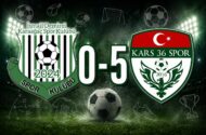 Kars 36 Spor, İD Karaağaçspor’u Evinde 5-0 Farkla Kazandı