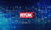 RTÜK’ten Yayın Yasağını İhlal Eden İki Televizyon Kanalına Para Cezası