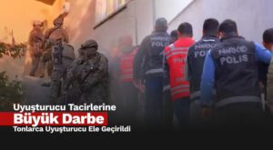69 İlde Dev Narkotik Operasyonu: Son 1 Haftada 1 Ton 916 Kilogram Uyuşturucu Ele Geçirildi