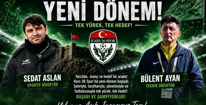 Kars 36 Spor’da Yeni Dönem: Bülent Ayan ve Sedat Aslan Göreve Başladı