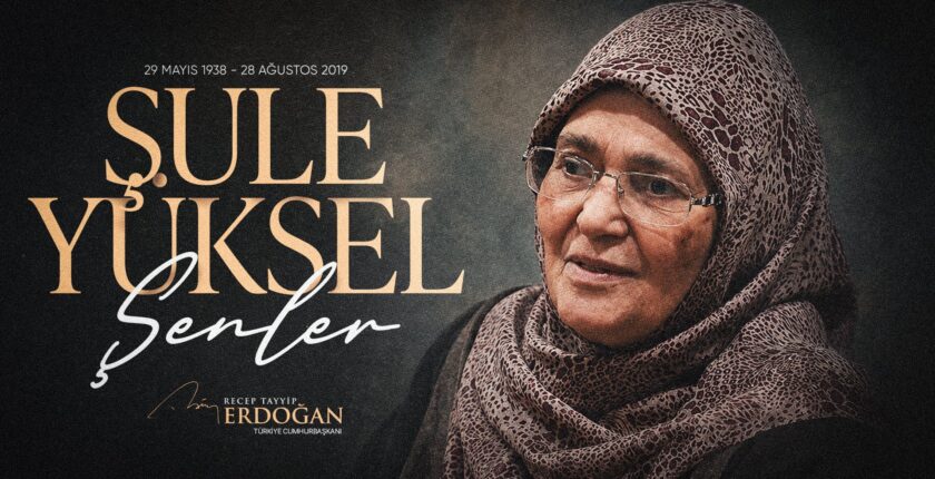 Cumhurbaşkanı Erdoğan’dan Şule Yüksel Şenler İçin Anma Mesajı