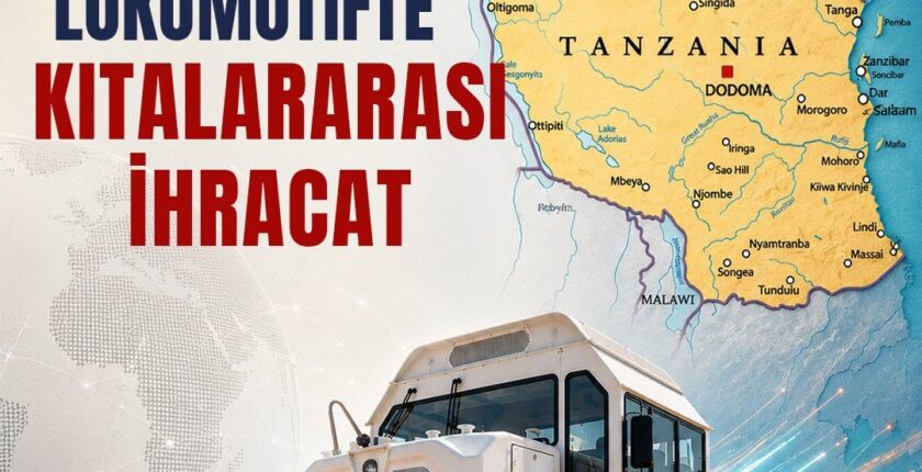 Bakan Uraloğlu: Yerli Ve Millî Lokomotifimiz DE 10000 Tanzanya’ya İhraç Edildi