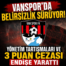 Vanspor’da Belirsizlik Sürüyor: Yönetim Tartışmaları ve 3 Puan Cezası Endişe Yarattı